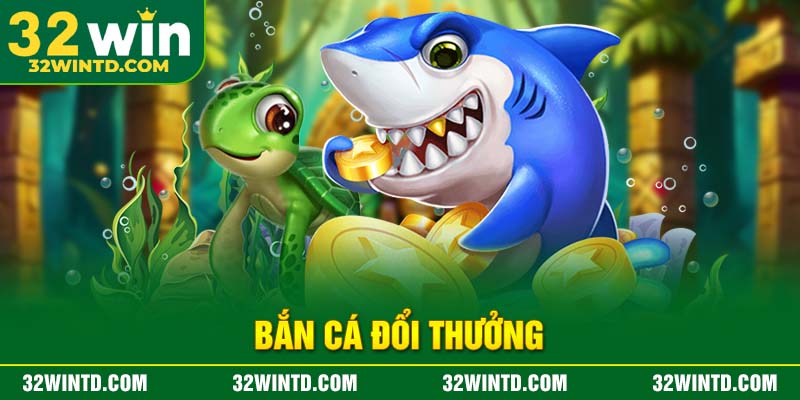 Bắn cá đổi thưởng – Trò chơi giải trí trực tuyến hấp dẫn và uy tín